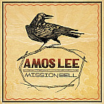 Amos Lee – Mission Bell