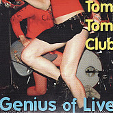 TOM TOM CLUB – GENIUS OF...