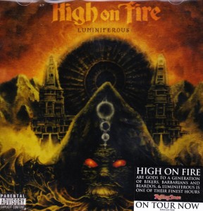 high on fire luminouferous